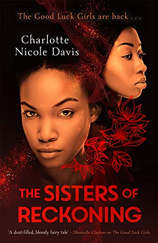THE SISTERS OF RECKONING (SEQUEL TO THE GOOD LUCK GIRLS) book cover