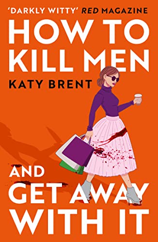 HOW TO KILL MEN AND GET AWAY WITH IT book cover