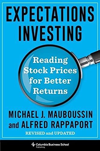 Expectations Investing: Reading Stock Prices for Better Returns, Revised and Updated (Heilbrunn Cent book cover