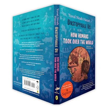 Unstoppable Us, Volume 1: How Humans Took Over the World, from the author of the multi-million bestselling Sapiens (Unstoppable Us, 1)