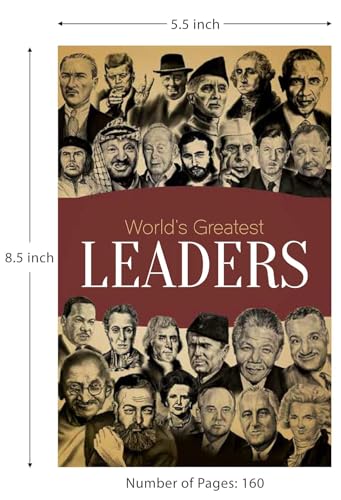 World’S Greatest Leaders | Biographies Of Inspirational Personalities For Kids