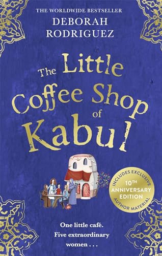 The Little Coffee Shop of Kabul (10th anniversary ed) book cover
