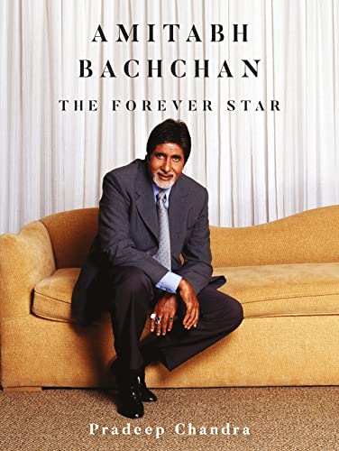 Amitabh Bachchan - The Forever Star book cover