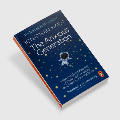 The Anxious Generation: No.1 Bestseller on Teen Mental Health | Essential Parenting Book on Screen Time, Child Development and Adolescent Mental ... Is Causing an Epidemic of Mental Illness