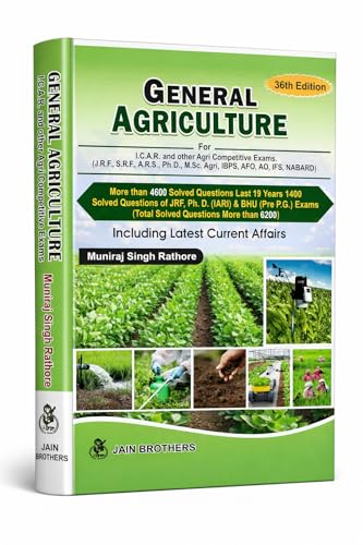 General Agriculture for ICAR & Agri Competitive Exams 2026 (36th Edition) | 6200+ Solved Questions | JRF, SRF, ARS, PhD, IBPS AFO, NABARD | Latest ... ... Questions + Current Affairs | 36th Edition)