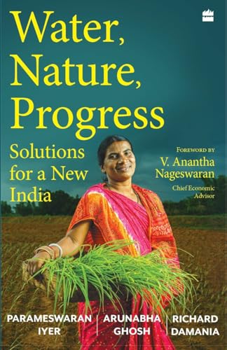 Water, Nature, Progress: Solutions for a New India