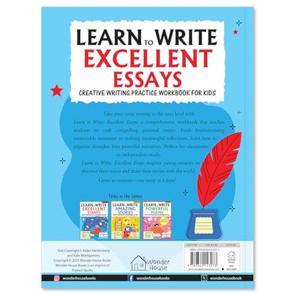 Learn to Write Excellent Essays Step-by-Step Writing Guide for Children | Ages 8–12 | Boost Creative Thinking, Structure & Vocabulary for Confident Essay Writing