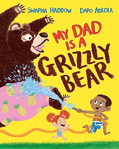 My Dad Is A Grizzly Bear book cover