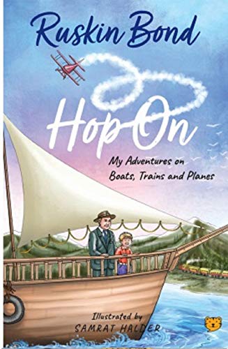 Hop On: My Adventures on Boats,Trains and Planes book cover