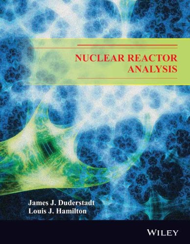 NUCLEAR REACTOR ANALYSIS