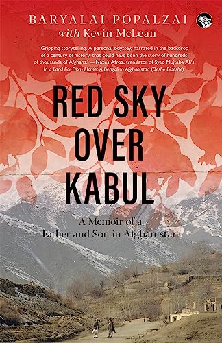 Red Sky Over Kabul: A Memoir of a Father and Son in Afghanistan book cover