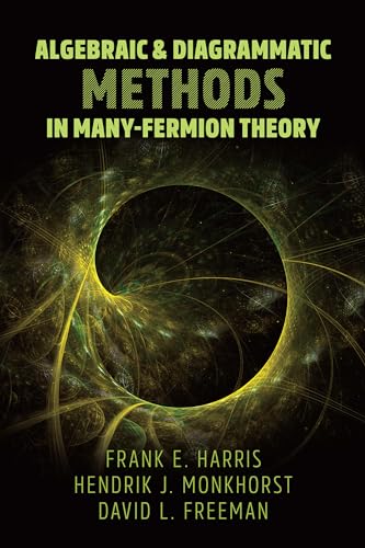 ALGEBRAIC AND DIAGRAMMATIC METHODS IN MANYFERMION THEORY book cover