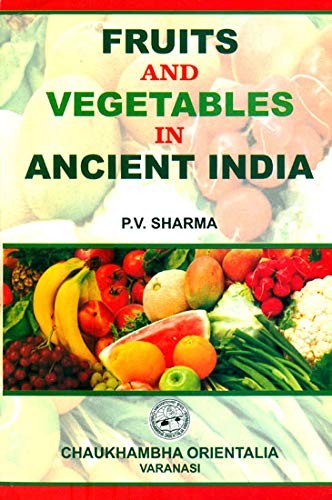 Fruits And Vegetables In Ancient India book cover