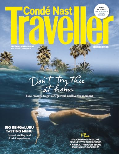 Conde Nast Traveller - Aug - Sep - Oct 2026 - Don't Try This At Home + Destination Wedding Guide -The Indian Craft Edition