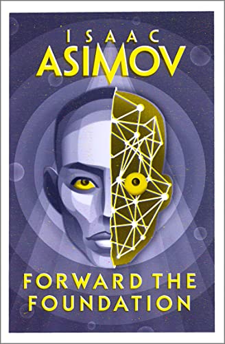 The Foundation Series: Prequels (2) — FORWARD THE FOUNDATION book cover