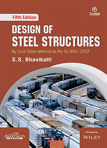 Design of Steel Structures By Limit State Method as per IS: 800–2007, 5/E book cover