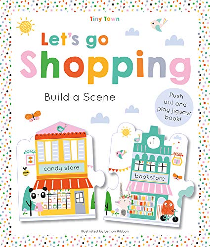 TINY TOWN BUILD-A-SCENE: LET’S GO SHOPPING book cover
