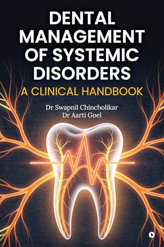 Dental Management of Systemic Disorders: A Clinical Handbook