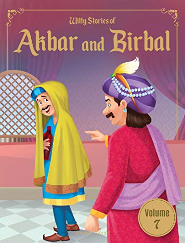 Witty Stories of Akbar and Birbal - Volume 7: Illustrated Humorous Stories For Kids book cover