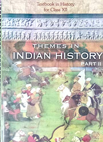 Themes in Indian history part 1, 2 & 3; history NCERT for class 12th 2025-26 Edition