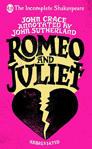 Incomplete Shakespeare: Romeo & Juliet book cover