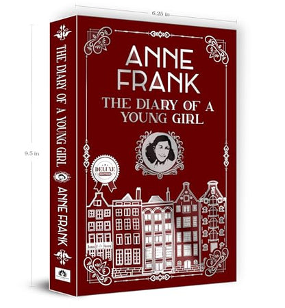 The Diary of a Young Girl | Anne Frank - Inspiring Journal of Courage Resilience and Survival during World War II | Premium Deluxe Edition
