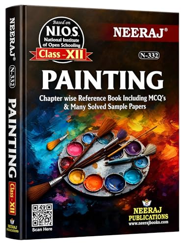 NEERAJ N-332 Painting Book Book - English Medium - for 12th Class of NIOS - Chapter Wise Help Book / Guide including Many Solved Sample Papers and ... Exam Notes– Published by Neeraj Publications