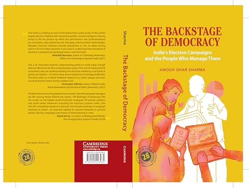 The Backstage of Democracy: India's Election Campaigns and the People Who Manage Them (South Asia in the Social Sciences)
