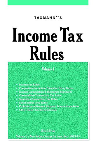 Income Tax Rules (Set Of 2 Volumes) (55Th Editon 2018 book cover