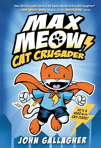 Max Meow: Cat Crusader Book 1 book cover