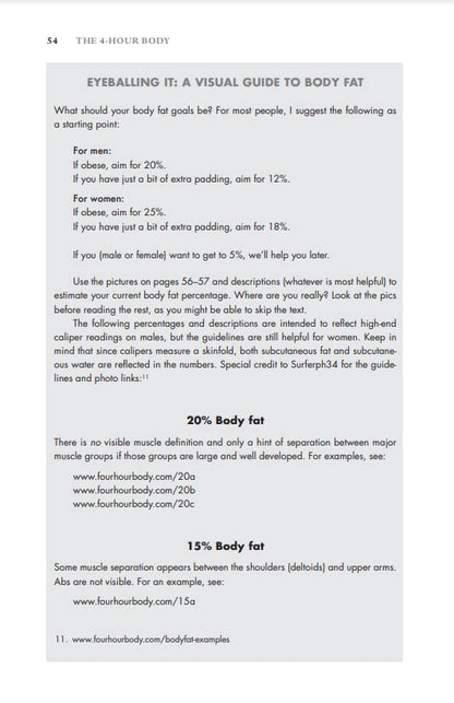 The 4-Hour Body: An Uncommon Guide to Rapid Fat-loss, Incredible Sex and Becoming Superhuman