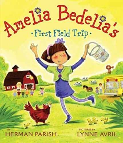 Amelia BedeliaS First Field Trip book cover