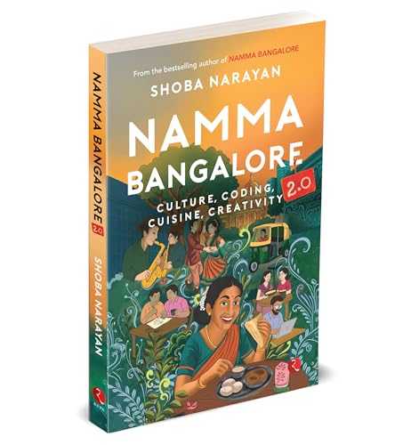 NAMMA BANGALORE 2.0 : Culture, Coding, Cuisine, Creativity