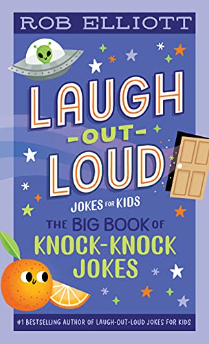 Laugh-Out-Loud: The Big Book Of Knock-Knock Jokes: 23 (Laugh-Out-Loud Jokes for Kids)