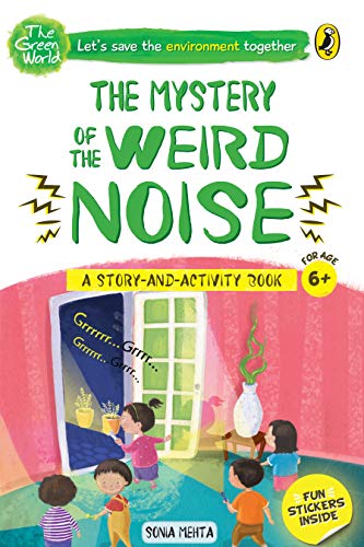 The Econuts and the Mystery of the Weird Noise (The Green World) book cover