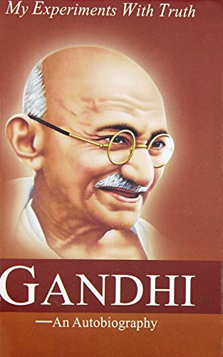 My Experiments With Truth GANDHI–An Autobiography book cover