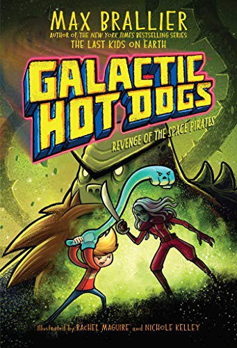 Revenge of the Space Pirates (Galactic Hot Dogs, Bk. 3) book cover