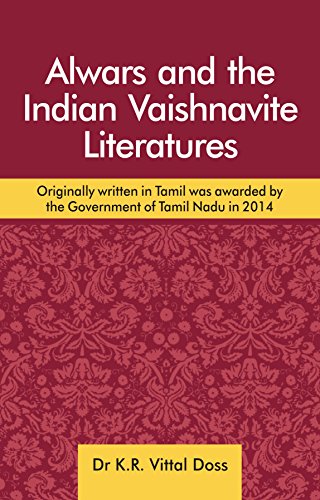 Alwars and the Indian Vaishnavite Litaratures book cover