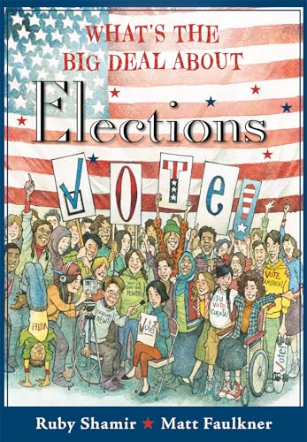 Whats the Big Deal About Elections book cover