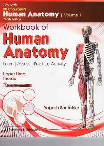 ( OLD Editon ) BD Chaurasia's Human Anatomy, 10/e Vol - 1 , Regional and Applied Dissection and Clinical Upper Limb Thorax (PB- 2024)--with Free ... (PB-2023) B.D. CHAURASIAS and Krishna Garg)