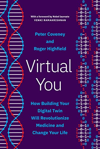 Virtual You: How Building Your Digital Twin Will Revolutionize Medicine and Change Your Life book cover
