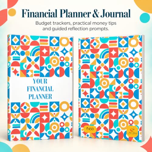 Your Financial Planner and Journal (205 Pages) | Budgeting, Saving, Investing, Debt Tracking, and Money Mindset Tool for Beginners: Learn Money Basics. Plan Simply. One Step at a Time