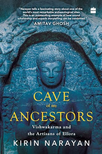 Cave of My Ancestors : Vishwakarma and the Artisans of Ellora