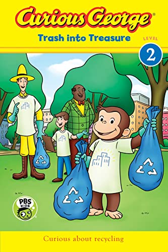 CURIOUS GEORGE: TRASH INTO TREASURE (CGTV READER) book cover
