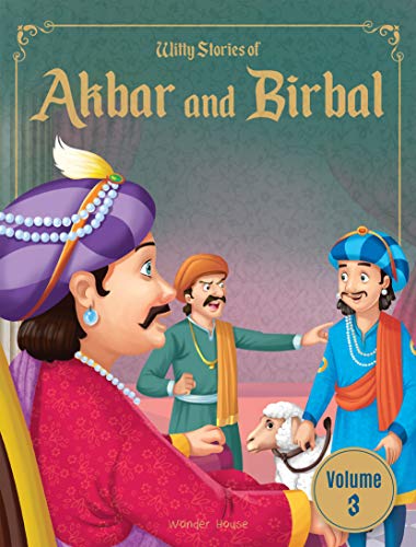 Witty Stories of Akbar and Birbal - Volume 3: Illustrated Humorous Stories For Kids book cover
