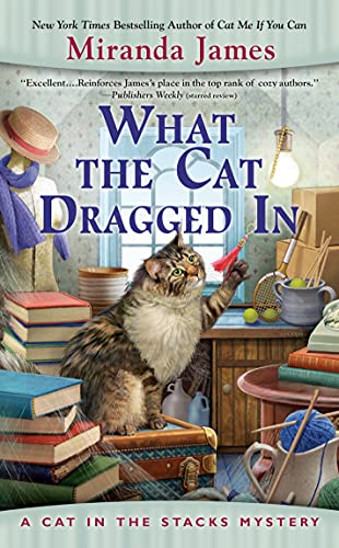 What the Cat Dragged In book cover