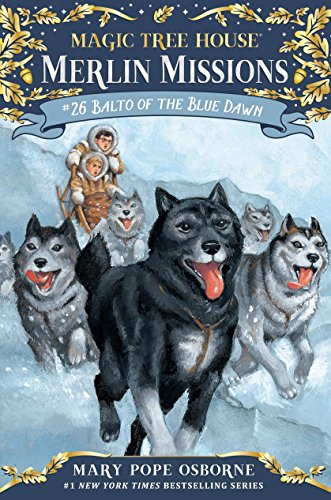 Balto of the Blue Dawn (Magic Tree House (R)) book cover