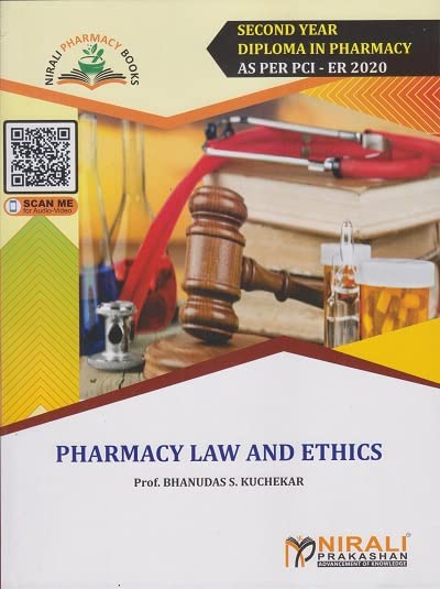 PHARMACY LAW AND ETHICS | Prof. Bhanudas S. Kuchekar | Nirali Prakashan