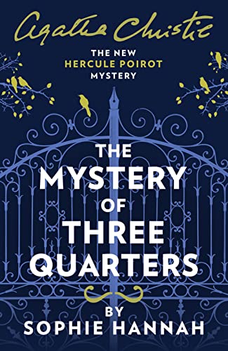 THE MYSTERY OF THREE QUARTERS: The New Hercule Poirot Mystery book cover