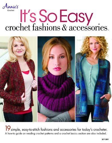 Its So Easy: Crochet Fashions & Accessories book cover